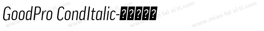 GoodPro CondItalic字体转换